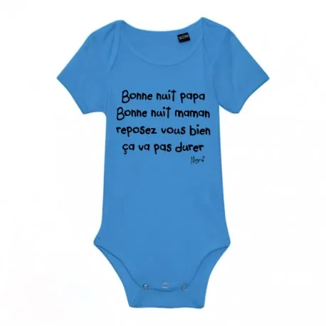 body-bonne-nuit-papa-bonne-nuit-maman-reposez-vous-bien-ca-va-pas-durer