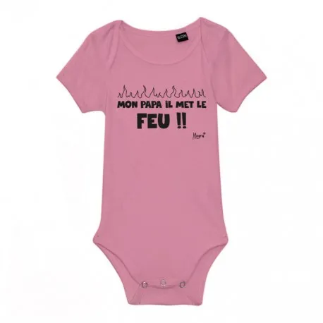body-mon-papa-il-met-le-feu-
