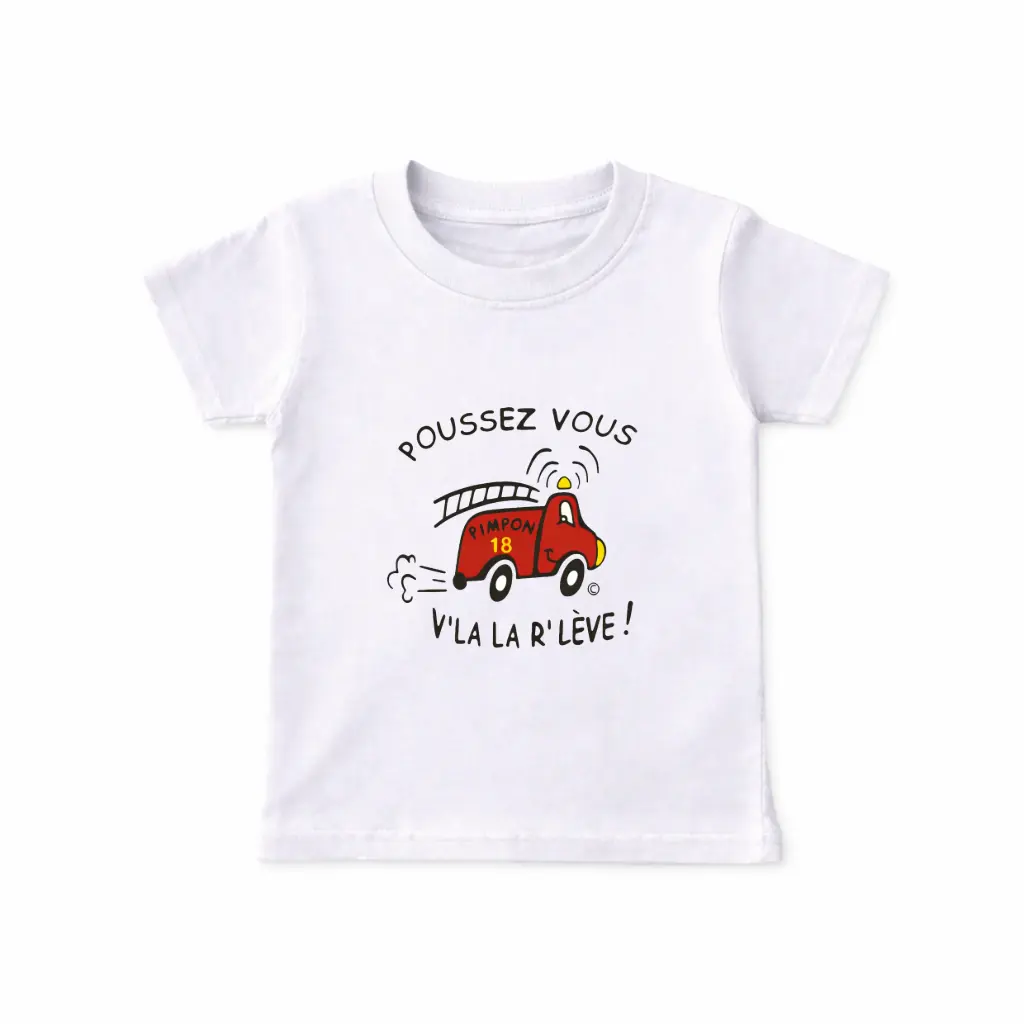 T-shirt PIMPON "Poussez vous V'la la r'lève !" 
